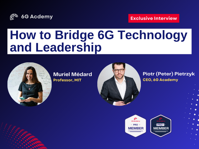 🚀 Upcoming Interview Alert: Explore 6G with Prof. Muriel Médard